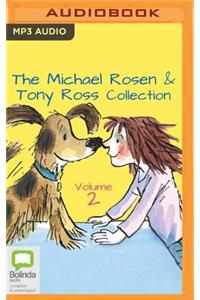 Michael Rosen & Tony Ross Collection, Volume 2