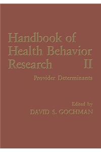 Handbook of Health Behavior Research II