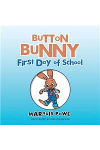 Button Bunny First Day of School