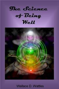 The Science of Being Well