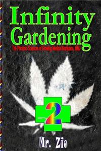 Infinity Gardening 2