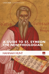 Guide to St. Symeon the New Theologian