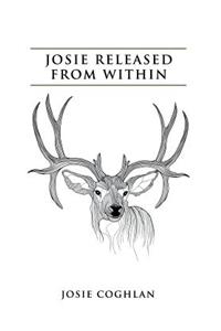 Josie Released from Within
