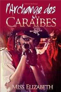 Roman Érotique l'Archange des Caraïbes