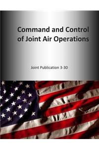 Command and Control of Joint Air Operations