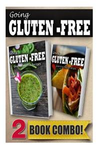 Gluten-Free Green Smoothie Recipes and Gluten-Free Mexican Recipes: 2 Book Combo
