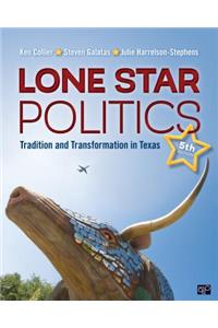 Lone Star Politics: Tradition and Transformation in Texas