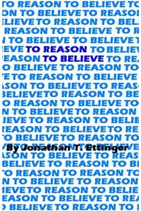 To Reason To Believe