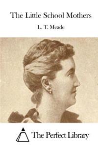 The Little School Mothers