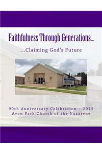 Faithfulness Through Generations