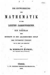 Die entwickelung der mathematik in den letzten jahrhunderten