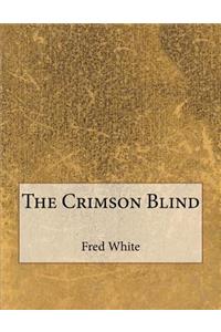 The Crimson Blind