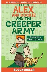 Alex and Cookie and the Creeper Army