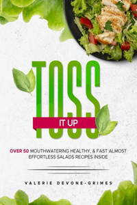 Toss it up (Salad Book)