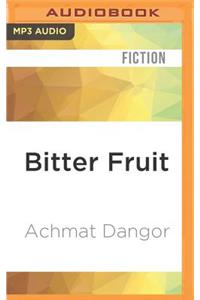 Bitter Fruit