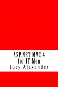 ASP.Net MVC 4 for It Men