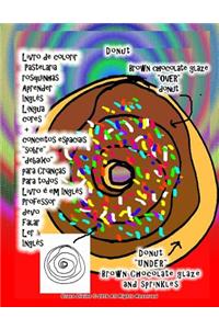 Livro de colorir Pastelaria rosquinhas Aprender Inglês Língua cores + conceitos espaciais 