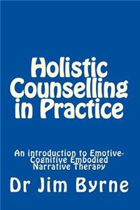 Holistic Counselling in Practice