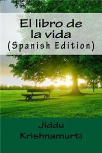 libro de la vida (Spanish Edition)