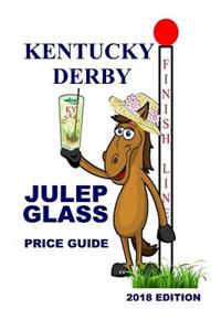 Kentucky Derby Julep Glass Price Guide