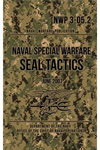 NWP 3-05.2 Naval Special Warfare SEAL Tactics