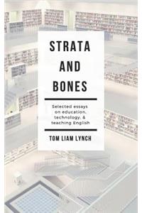 Strata and Bones