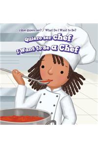 Quiero Ser Chef / I Want to Be a Chef