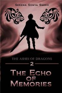 The Echo of Memories