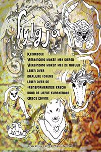 Fylgja Kleurboek Verbinding maken met dieren Verbinding maken met de natuur leren over dierlijke totems leren over de transformerende kracht door de liefde kunstenaar Grace Divine