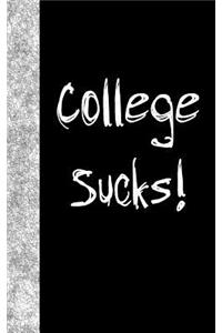 College Sucks