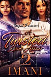 A Twisted Love Affair 2