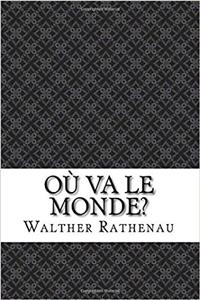 Où Va Le Monde?