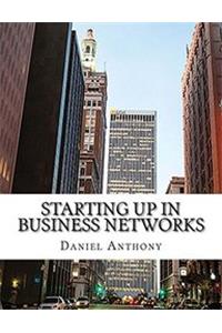Starting Up in Business Networks
