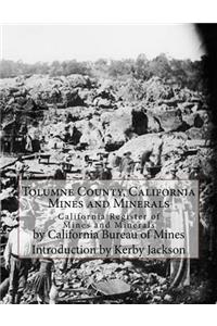Tolumne County, California Mines and Minerals