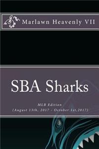 Sba Sharks: Mlb Edition (August 13th, 2017 - October 1st,2017)