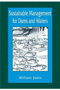 Sustainable Management for Dams and Waters