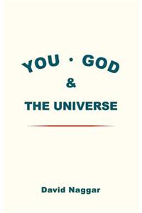 You, God & the Universe