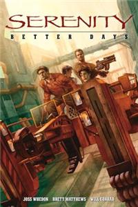 Serenity Volume 2: Better Days