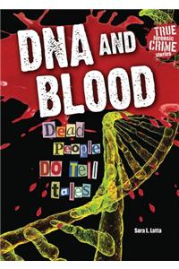 DNA and Blood