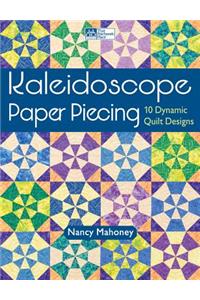 Kaleidoscope Paper Piecing