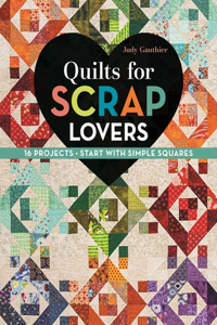 Quilts for Scrap Lovers - Print-On-Demand Edition