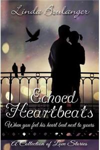Echoed Heartbeats
