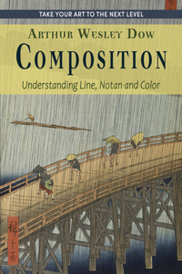 Composition: Understanding Line, Notan and Color (Dover Art Instruction)