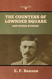 Countess of Lowndes Square, and Other Stories
