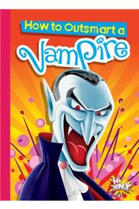 How to Outsmart a Vampire