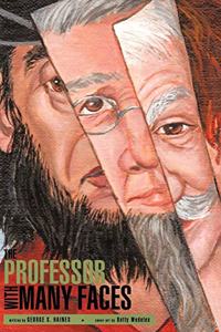 Professor with Many Faces