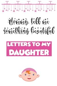Letters to My daughter Writing Journal