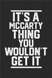 It's a Mccarty Thing You Wouldn't Get It