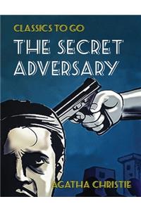 The Secret Adversary (Annotated)