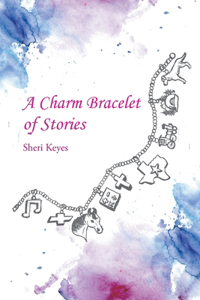 Charm Bracelet of Stories
